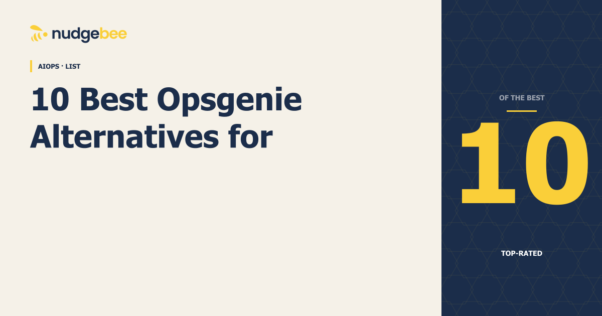 10 Best Opsgenie Alternatives for 2026 (Before the April 2027 Shutdown)