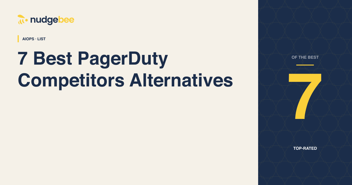 7 Best PagerDuty Competitors and Alternatives in 2026